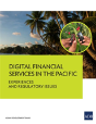 Digital Financial Services In The Pacific - Experiences And Regulatory Issues - Preview