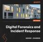 Digital Forensics And Incident Response - Third Edition - Preview