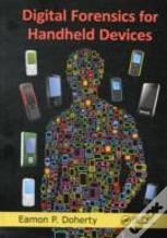 Digital Forensics For Handheld Devices