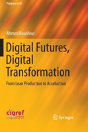 Digital Futures, Digital Transformation - Preview