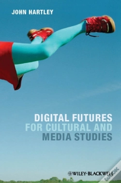 Capa do artigo Digital Futures For Cultural And Media Studies