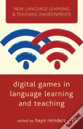 Digital Games In Language Learning And Teaching