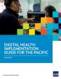 Digital Health Implementation Guide For The Pacific - Preview