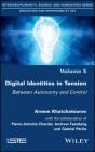Digital Identities In Tension - Preview