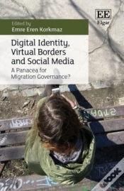 Capa do artigo Digital Identity, Virtual Borders And Social Media - A Panacea For Migration Governance?