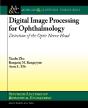 Digital Image Processing For Ophthalmology - Preview