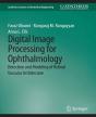 Digital Image Processing For Ophthalmology - Preview