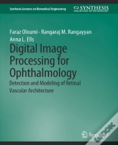 Digital Image Processing For Ophthalmology