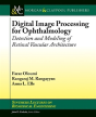 Digital Image Processing For Opthamol - Preview