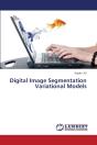 Digital Image Segmentation Variational Models - Preview