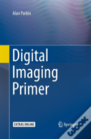 Digital Imaging Primer