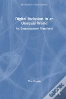 Digital Inclusion In An Unequal World