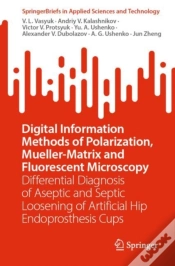 Capa do artigo Digital Information Methods Of Polarization, Mueller-Matrix And Fluorescent Microscopy