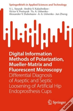 Capa do artigo Digital Information Methods Of Polarization, Mueller-Matrix And Fluorescent Microscopy
