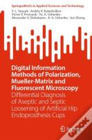 Digital Information Methods Of Polarization, Mueller-Matrix And Fluorescent Microscopy