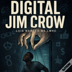 Capa do artigo Digital Jim Crow