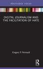 Digital Journalism And The Facilitation Of Hate - Preview