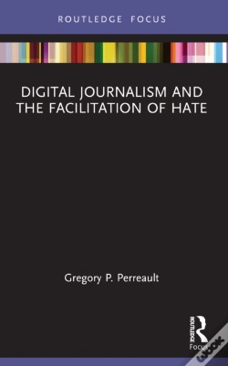 Capa do artigo Digital Journalism And The Facilitation Of Hate