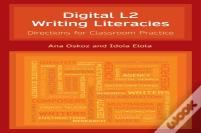 Digital L2 Writing Literacies