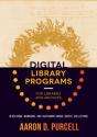 Digital Library Programs For Libraries And Archives - Preview