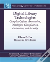 Digital Library Technologies Complex