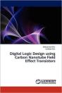 Digital Logic Design Using Carbon Nanotube Field Effect Transistors - Preview