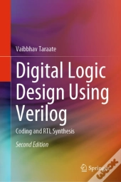 Digital Logic Design Using Verilog