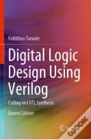Digital Logic Design Using Verilog