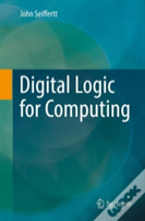 Digital Logic For Computing