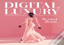 Digital Luxury