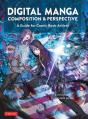 Digital Manga Composition & Perspective - Preview
