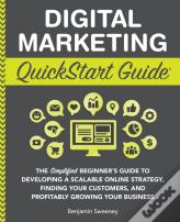 Digital Marketing Quickstart Guide