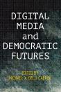 Digital Media And Democratic Futures - Preview