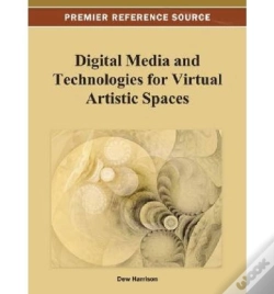 Capa do artigo Digital Media And Technologies For Virtual Artistic Spaces