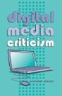 Digital Media Criticism - Preview