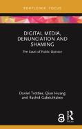 Digital Media, Denunciation And Shaming