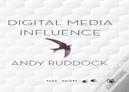 Digital Media Influence