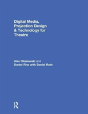 Digital Media, Projection Design, And Technology For Theatre - Preview