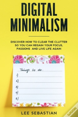 Capa do artigo Digital Minimalism: Discover How To Clea