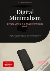 Capa do artigo Digital Minimalism: Simple Living In A Hyperconnected World