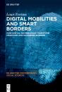 Digital Mobilities And Smart Borders - Preview