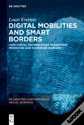 Digital Mobilities And Smart Borders