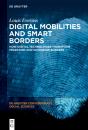 Digital Mobilities And Smart Borders - Preview