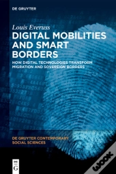 Digital Mobilities And Smart Borders