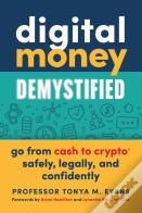 Digital Money Demystified