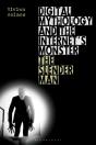 Digital Mythology And The Internet'S Monster - Preview