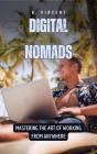 Digital Nomads - Preview