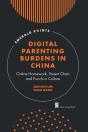 Digital Parenting Burdens In China - Preview