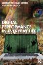Digital Performance In Everyday Life - Preview