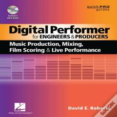 Digital Performer For Engineers And Producers